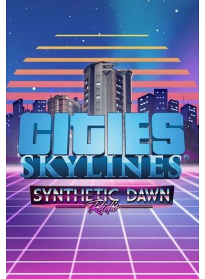 إيجي جيمر EGYGAMER Cities Skylines Synthetic Dawn Radio Dlc